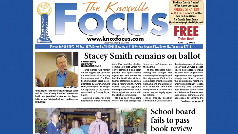 The Knoxville Focus for June 10, 2024