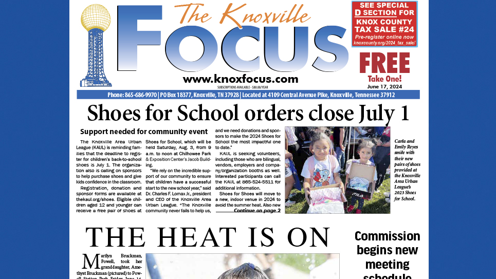 The Knoxville Focus for June 17, 2024