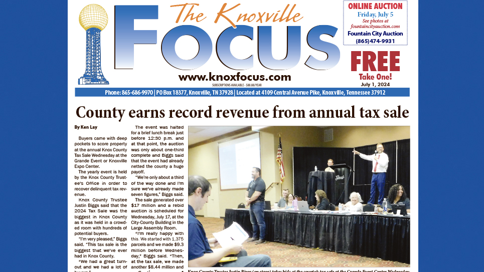 The Knoxville Focus for July 1, 2024