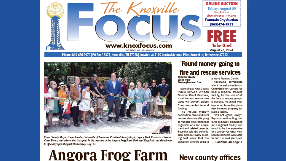 The Knoxville Focus for August 26, 2024