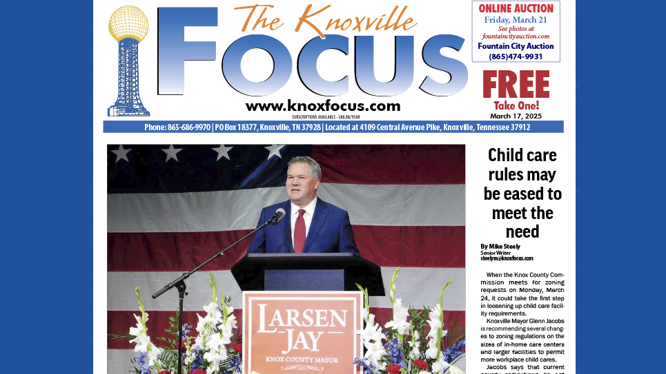 The Knoxville Focus for March 17, 2025