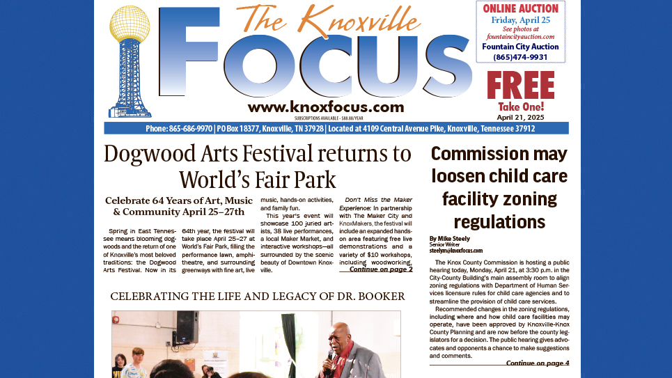 The Knoxville Focus for April 21, 2025