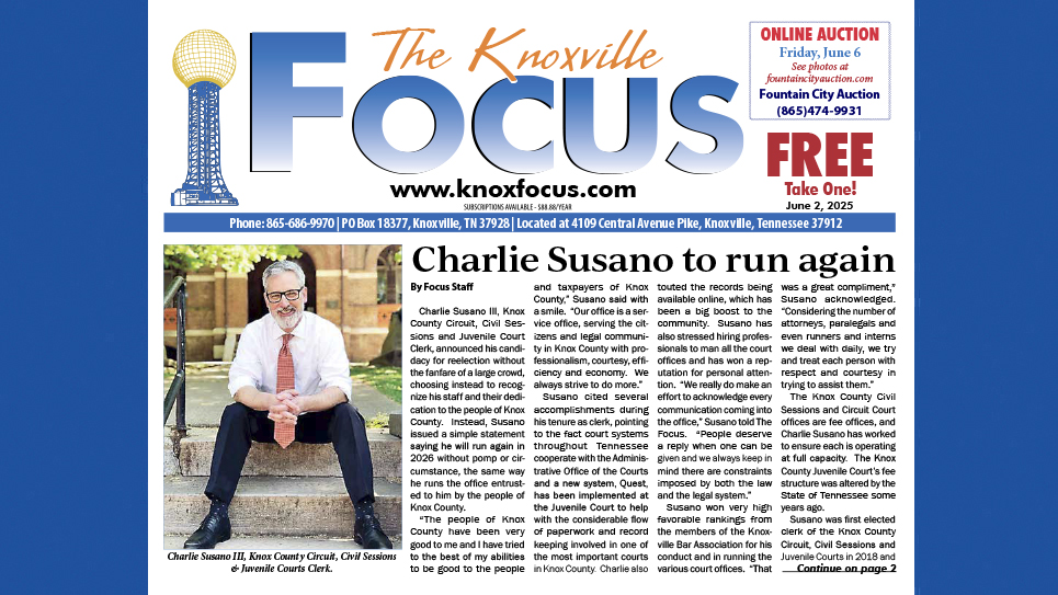 The Knoxville Focus for June 2, 2025