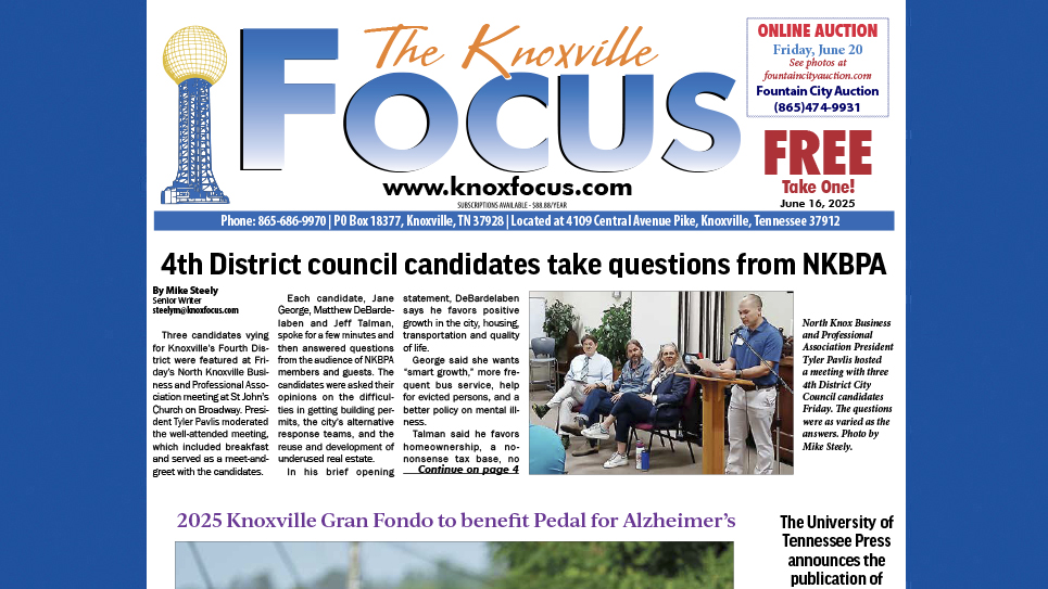 The Knoxville Focus for June 16, 2025