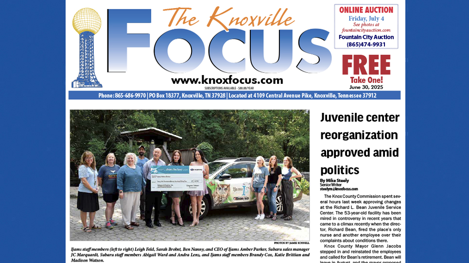 The Knoxville Focus for June 30, 2025